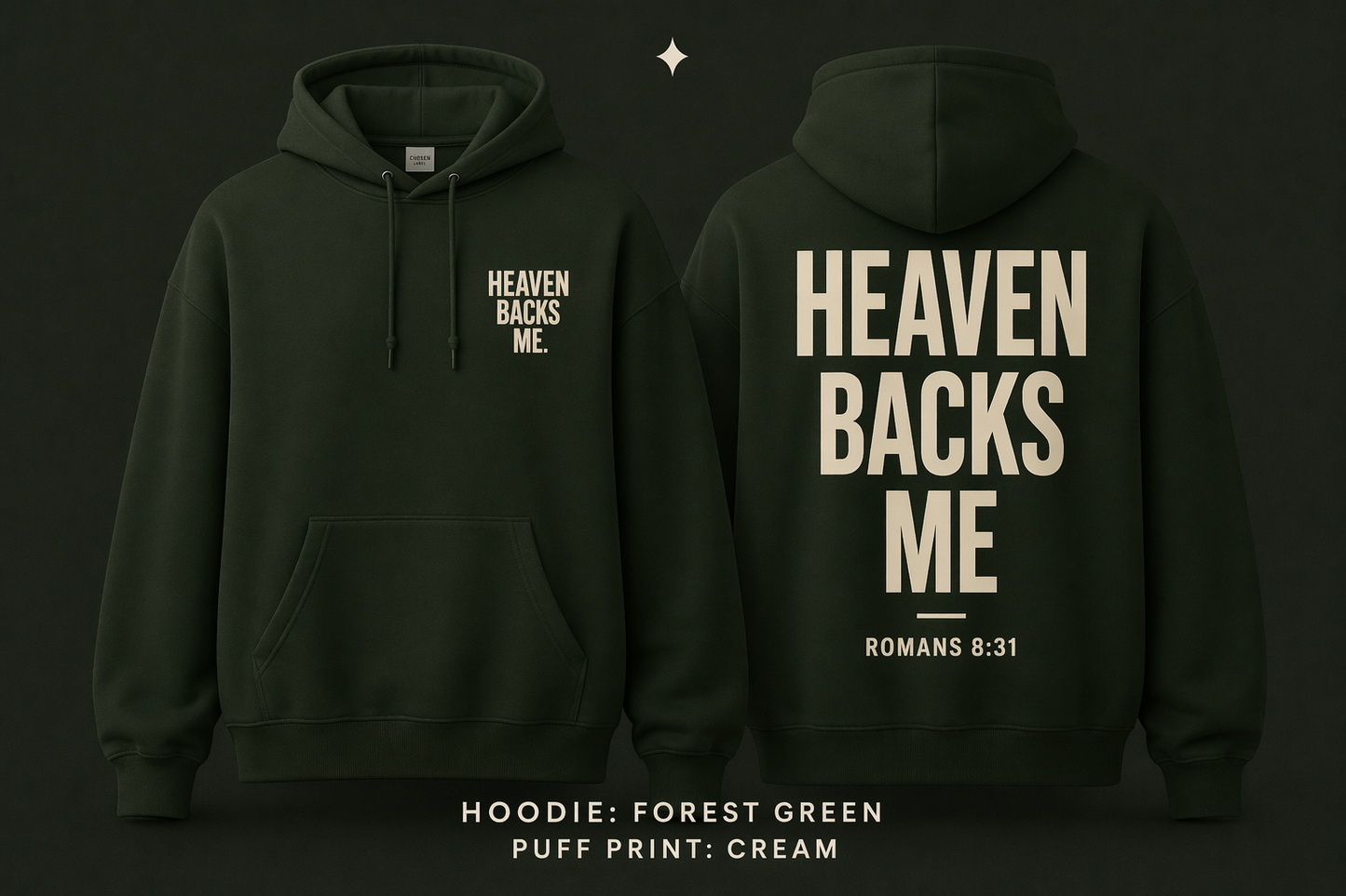Heaven Backs Me Hoodie