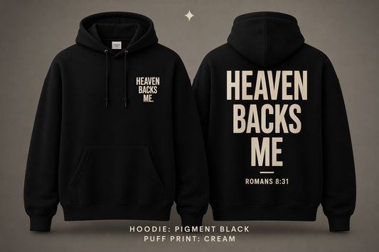 Heaven Backs Me Hoodie
